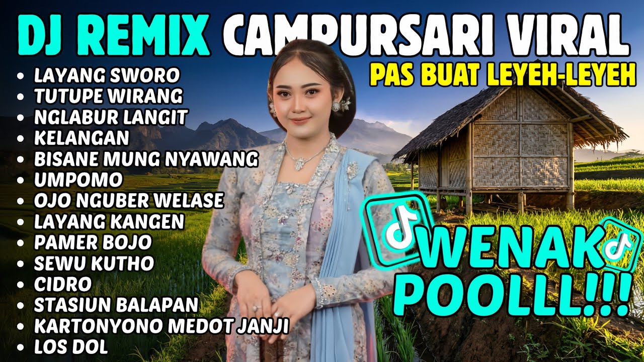 DJ CAMPURSARI REMIX VIRAL TIKTOK - Didi Kempot Full Album 2026 - Denny Caknan Album Terbaru 2026