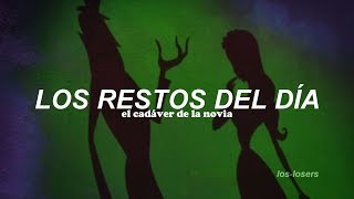 El Cadáver De La Novia - Los Restos Del Día (Letra)