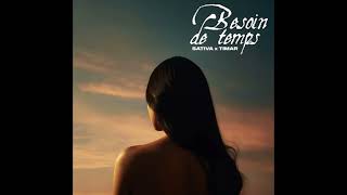 Timar - Besoin De Temps (Audio Officiel) 