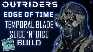 TRICKSTER / EDGE OF TIME / TEMPORAL BLADE SLICE 'N' DICE / OUTRIDERS