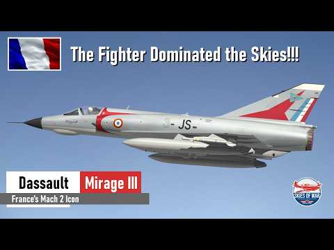 Mirage III Explained, France’s Legendary Delta Wing Fighter