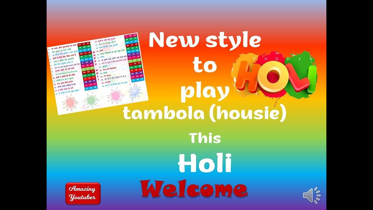 Holi special unique style to play housie , tambola with standard tambola tickets/ Holi Utsav