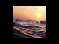 Serenity 3  healing sounds  meditation  relaxation music