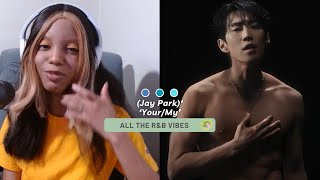 박재범 (Jay Park) - ‘Your/My’ Official Music Video REACTION