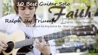 Top 10 best Guitar Solo songs of Ralph Jay Triumfo on ralphjay14 channel (Guitar Player)