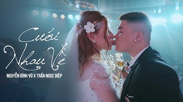 CƯỚI NHAU VỀ - NGUYỄN ĐÌNH VŨ | OFFICIAL MUSIC VIDEO