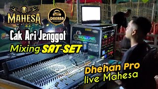 Cak ARI JENGGOT Mixing Dhehan Pro Prepare live Mahesa || Kabongan Lor Rembang