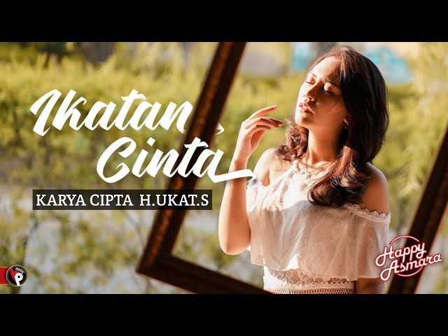 HAPPY ASMARA- IKATAN CINTA (Official Music Video) class=