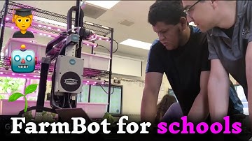 FarmBot in Education - Inspiring the Next Generation of Farmers