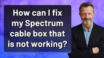 How can I fix my Spectrum cable box that is not working?