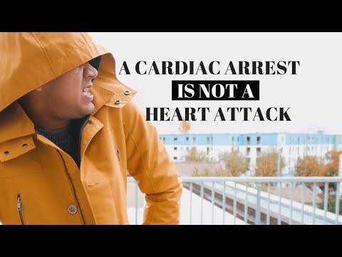 A Cardiac Arrest Is Not A Heart Attack