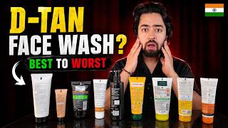 Best D-Tan Face Wash in India I Ranked 8 Popular Face Washes S to F Tier List