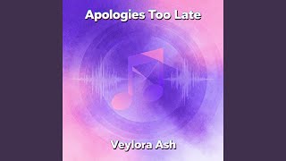 Apologies Too Late