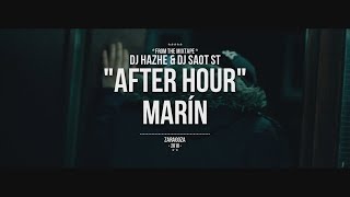 DJ Hazhe & DJ SaoT ST "After Hour" #112 Marín