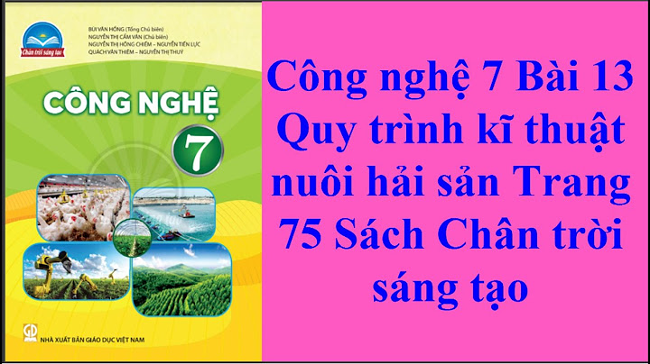 Giải bài tập công nghệ lớp 7 bài 13 năm 2024