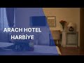 Arach Hotel Harbiye Neredekal Com Arach Hotel Harbiye Neredekal Com