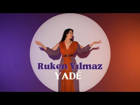 Ruken Yılmaz - Yadê (Official Music Video)