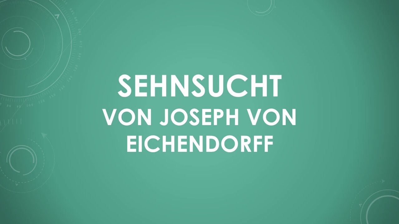 Sehnsucht von Joseph von Eichendorff