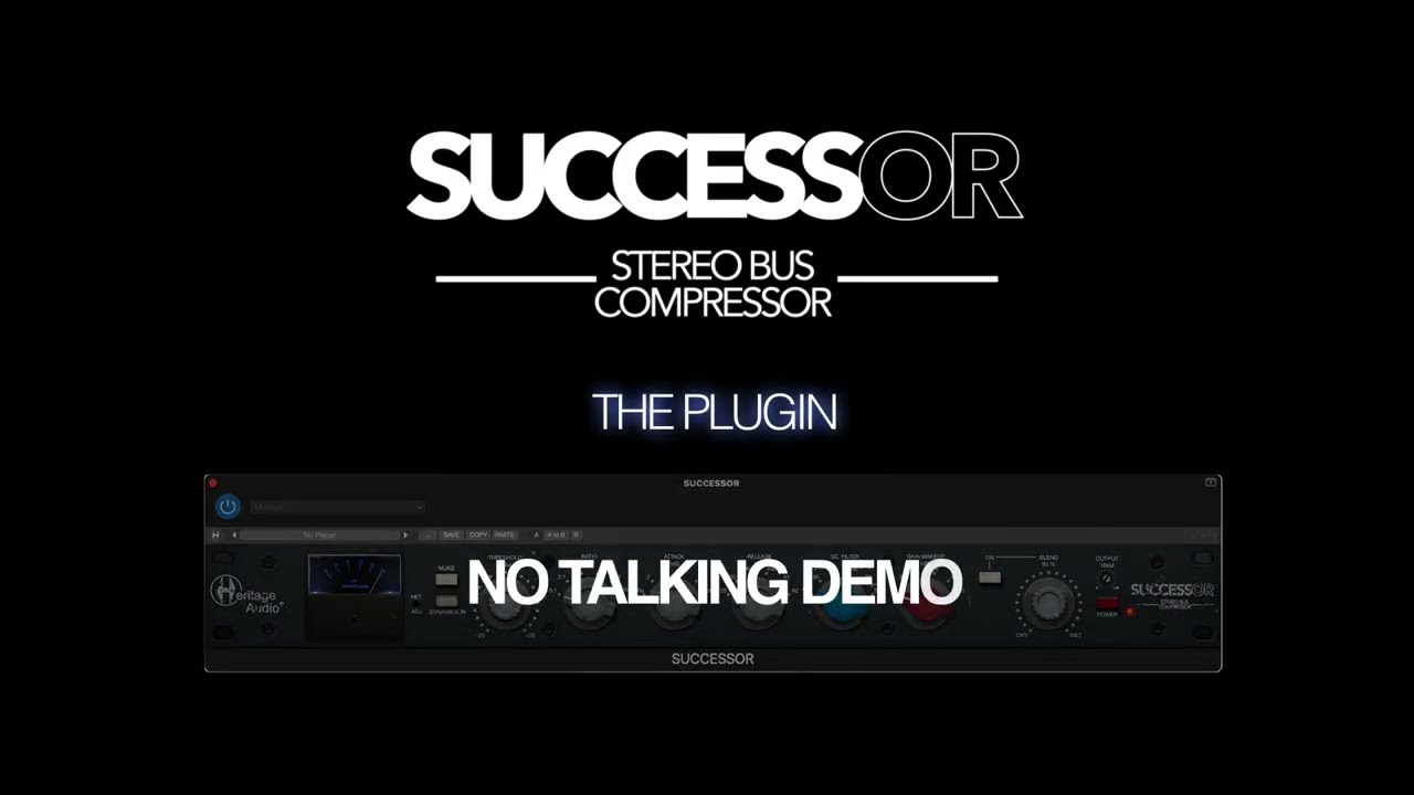 Heritage Audio - SUCCESSOR Stereo Bus Compressor Plugin Demos (No talking)