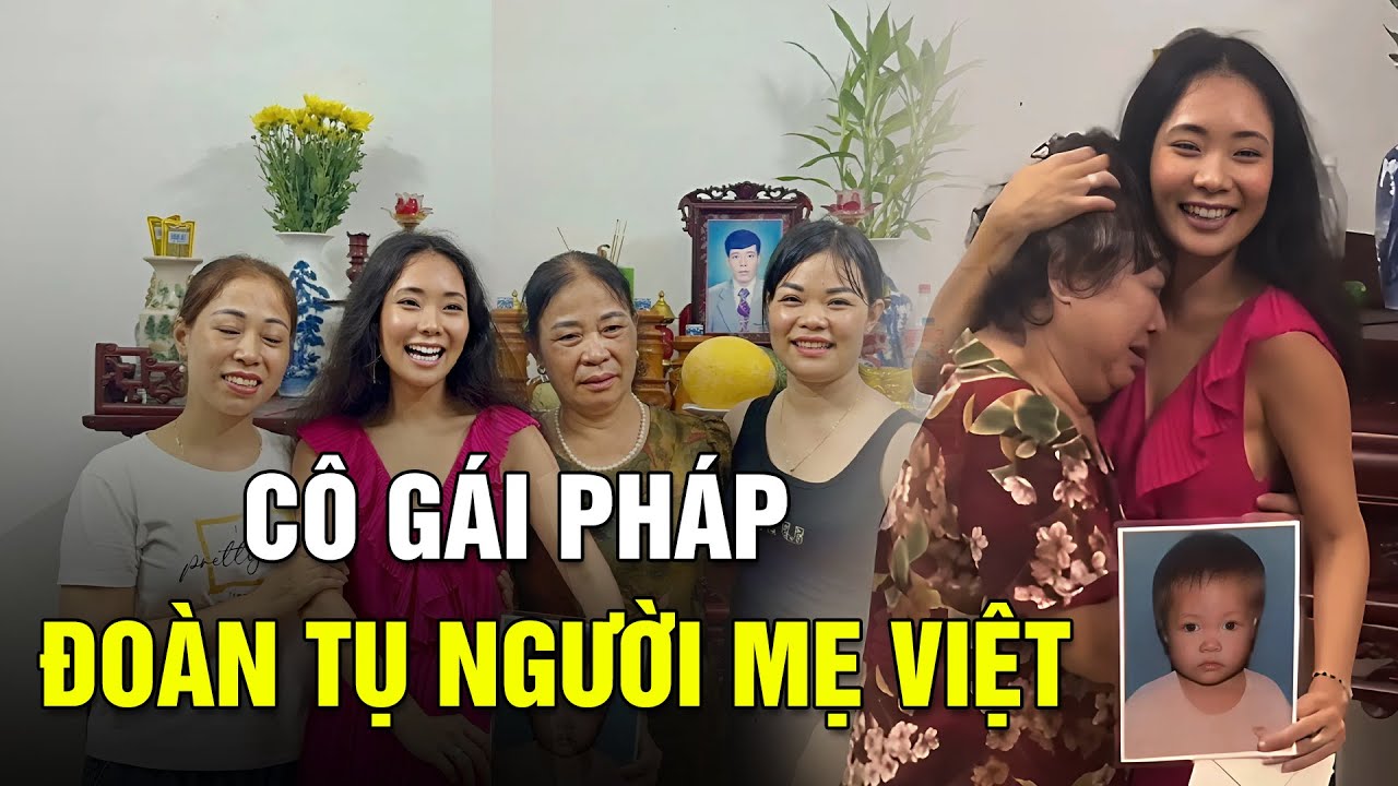 Cô gái Pháp về Việt Nam tìm cha mẹ ruột, vỡ oà hạnh phúc ngày đoàn tụ | Sài Gòn Xưa
