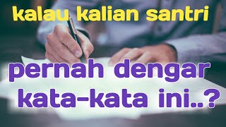 Kumpulan Kata-Kata Bijak Santri yang Penuh Motivasi dan Inspirasi