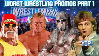 Wrestlings Worst Promos: Part One