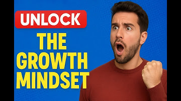 Unlock Your Full Potential with a Growth Mindset