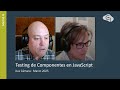 MadridJS. 250327 - Component Testing en JavaScript
