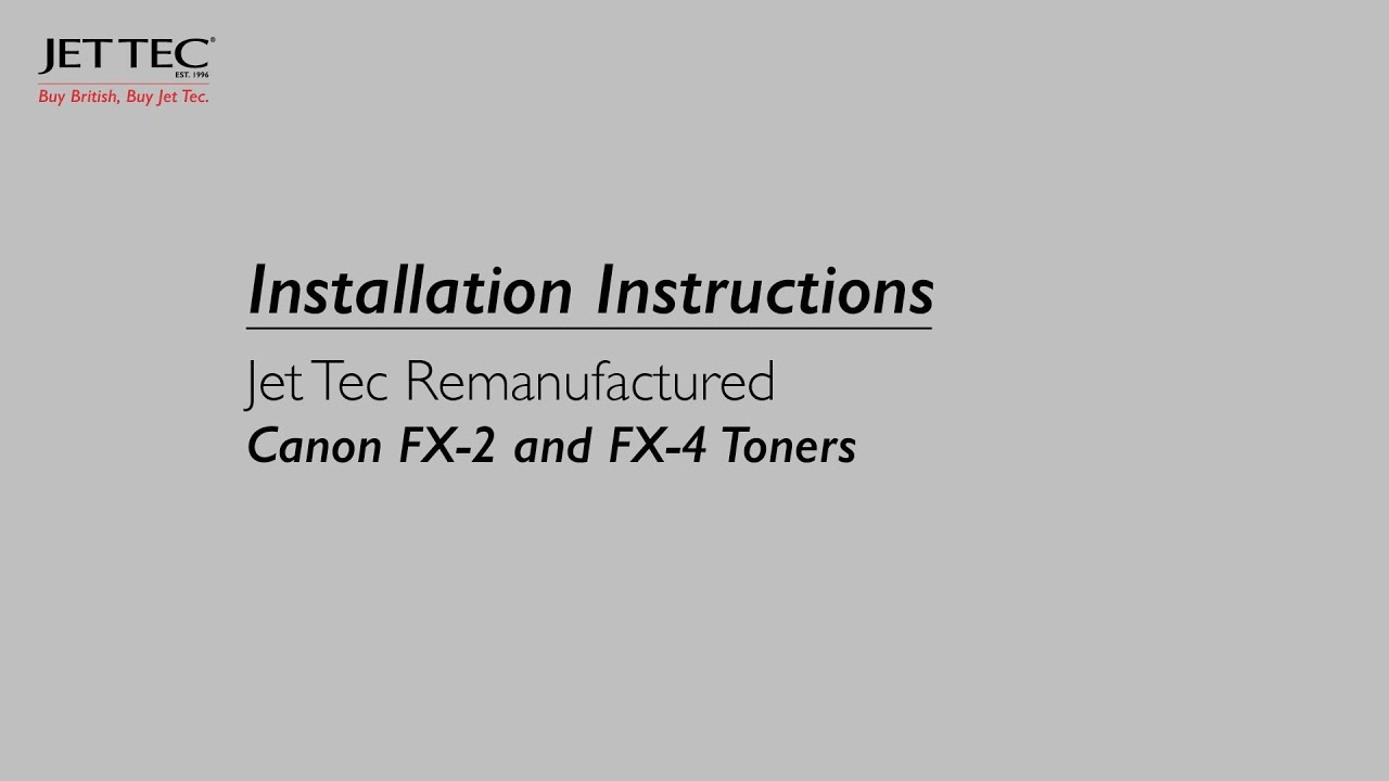How to install a Jet Tec Recycled Canon FX-2 & FX-4 Toner