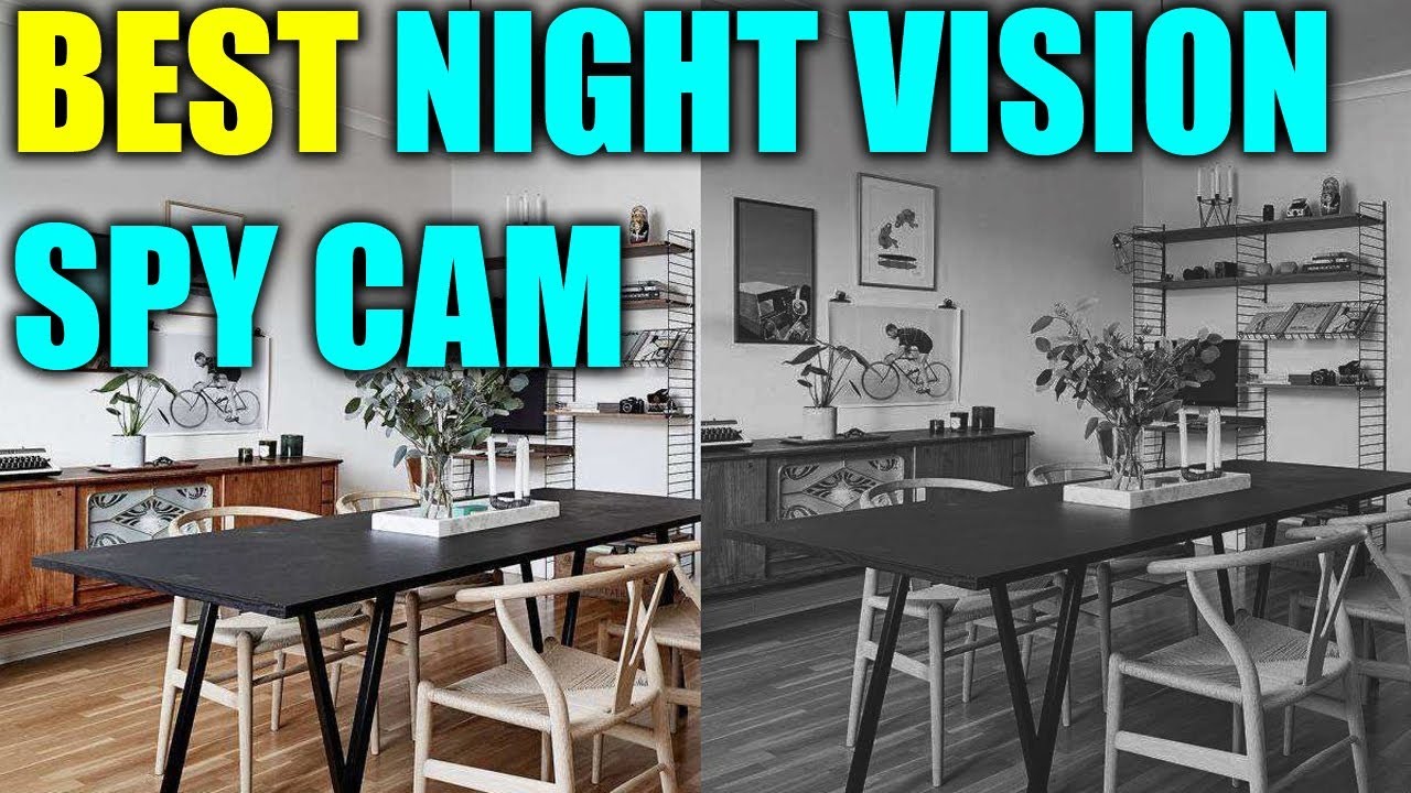 Best Night Vision Spy Cameras 2019 