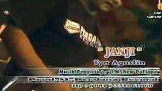 Janji - Tya Agustin ( New Pallapa  Music Perdana Record )