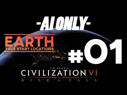 AI ONLY - Civilization 6 - Earth True Start Location | All Civs | Episode #1