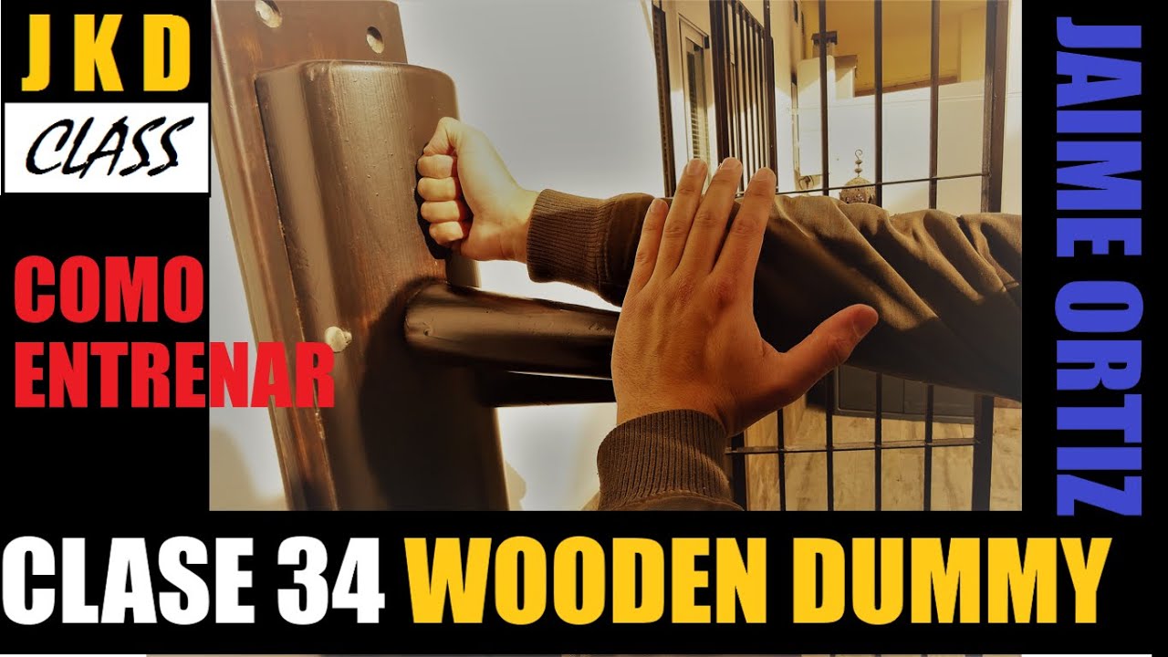 Como entrenar con el Wooden Dummy (Muñeco de Madera)