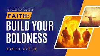 [5/17/26]Faith: Build your boldness(Daniel 3:8-18)Anchored in God's presence(3) HOC WK Worship Celeb