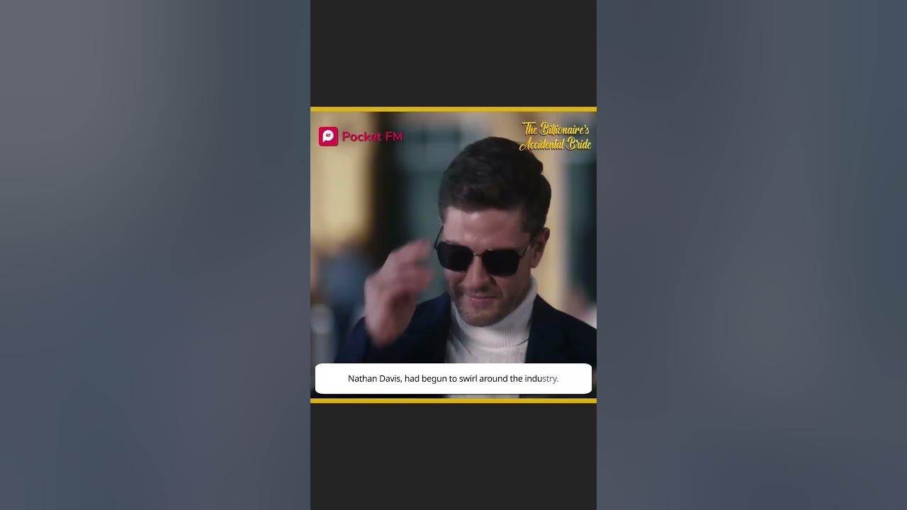 The Billionaire's Accidental Bride Pocket FM pocketfm audioseries