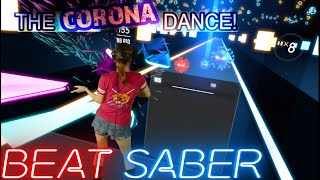 Beat Saber || Fresh Torge - Do the Corona Dance! || Mixed Reality