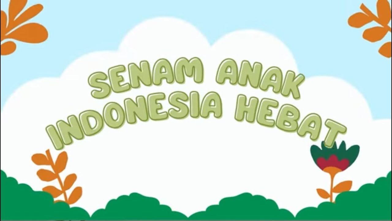 Senam Anak Indonesia Hebat