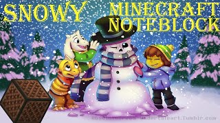 Minecraft Noteblock : Undertale / Snowy #24
