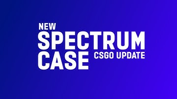 New Spectrum Case and Canals (CSGO Update)