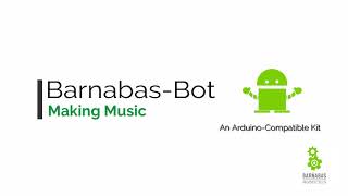 Barnabas Bot - Making Music With A Buzzer On The Noggin (Arduino)