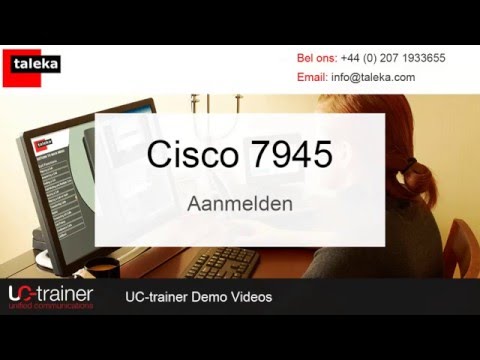 Cisco 7945 Phone Training - Aanmelden - Nederlands/Dutch