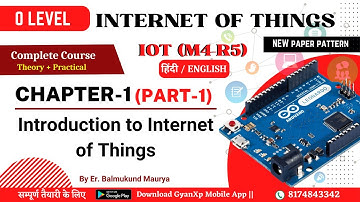Internet of Things (IoT) M4-R5 O Level || Chapter 1 IOT M4 R5 Part-1 || O Level New Paper Pattern