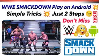 WWE SMACKDOWN | Easy Tricks 😉💥 | WWE SmackDown Play on Android | How to Play WWE SmackDown Mobile screenshot 5