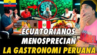 PERIODISTAS ECUATORIANOS Despotrican De La  GASTRONOMIA PERUANA