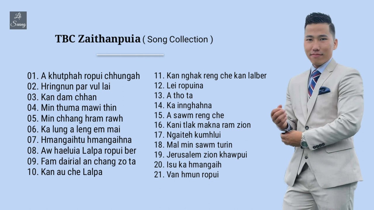 TBC Zaithanpuia  Song Collection 