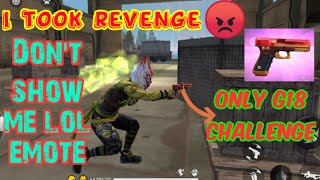 Only G18 challenge in clash squad but I took revenge| Don't show me lolemote | Gaming Dhiroj |