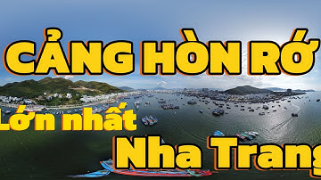 CẢNG HÒN RỚ, CHỢ THUỶ HẢI SẢN NAM TRUNG BỘ, NHA TRANG, KHÁNH HOÀ