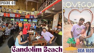 Candolim Beach 🏖️ North Goa | Night Life of Candolim Beach 🏝️ | EP-03