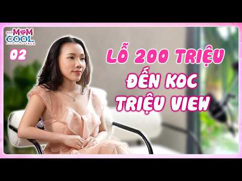 Chồng "Xúi" Tiêu Hết Tiền Cưới Mở Tiệm Và Cú Đặt Cược Đổi Đời | Hot Mom Cool Talk 02