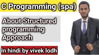1.0 About Structured Programming Approach in hindi (spa)